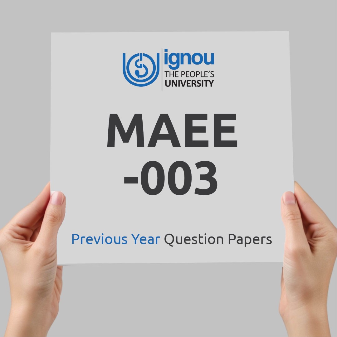 IGNOU MAEE-003 Previous Year Exam Question Papers