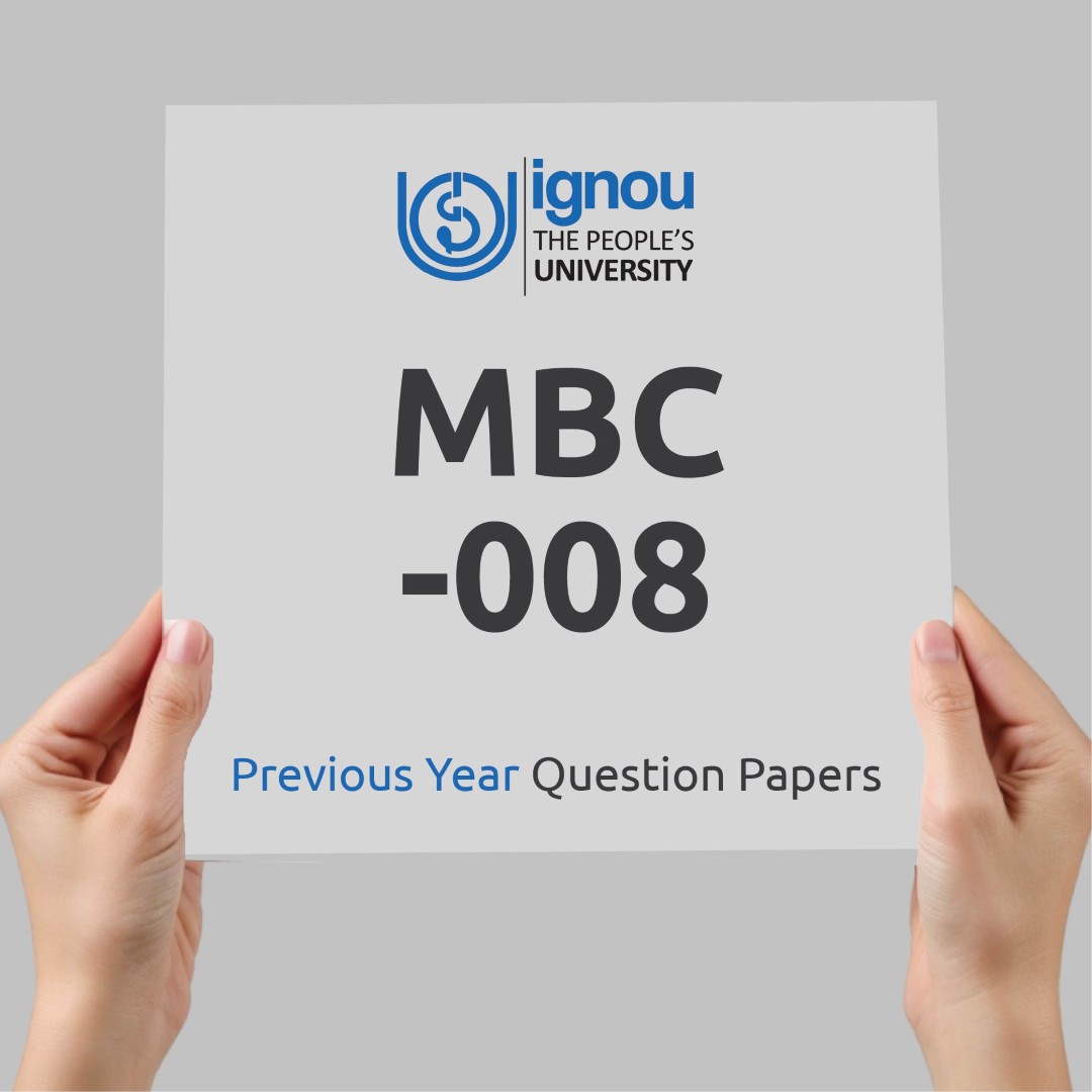 IGNOU MBC-008 Previous Year Exam Question Papers