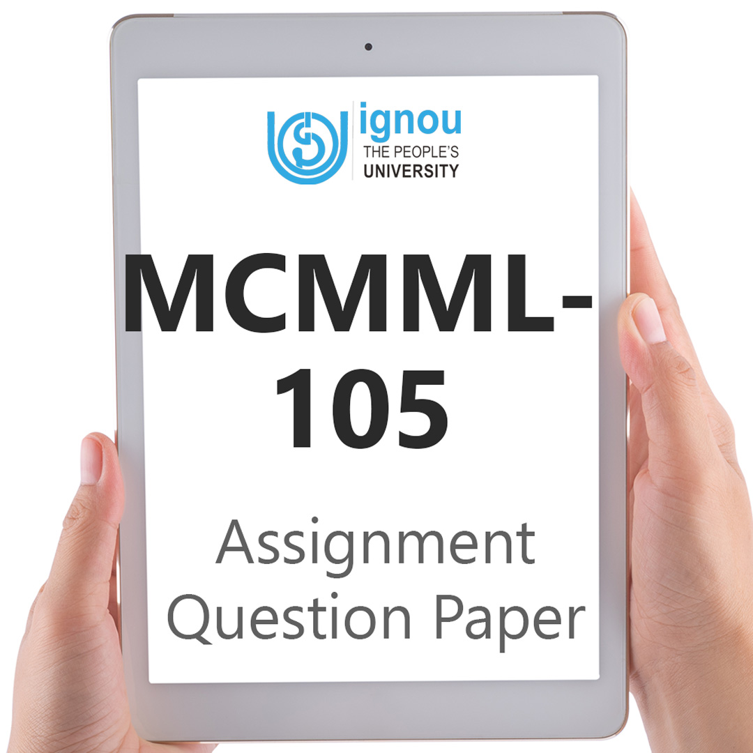 IGNOU MCMML-105 Assignment Question Paper Free Download (2023-24)