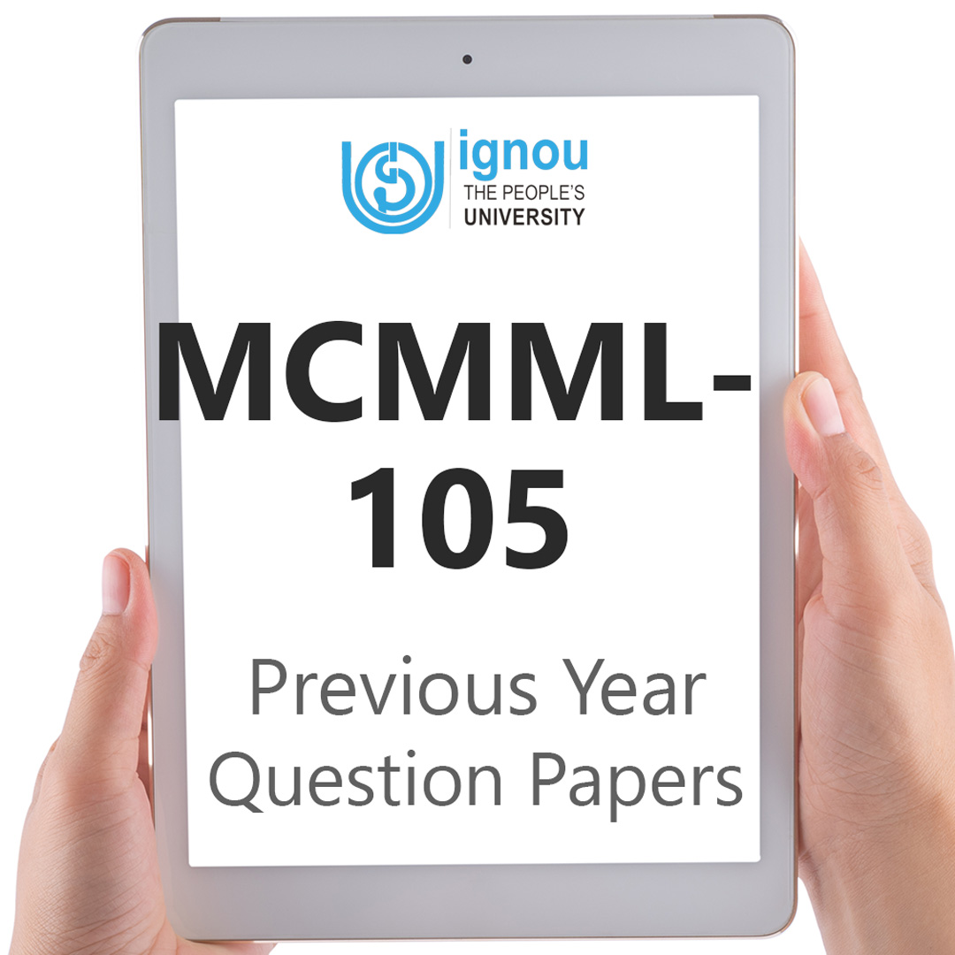 IGNOU MCMML-105 Previous Year Exam Question Papers