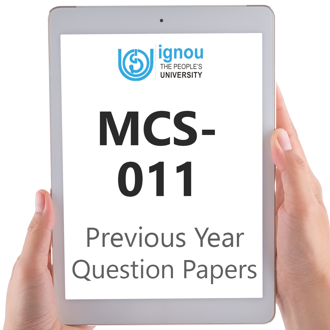 IGNOU MCS-011 Previous Year Exam Question Papers