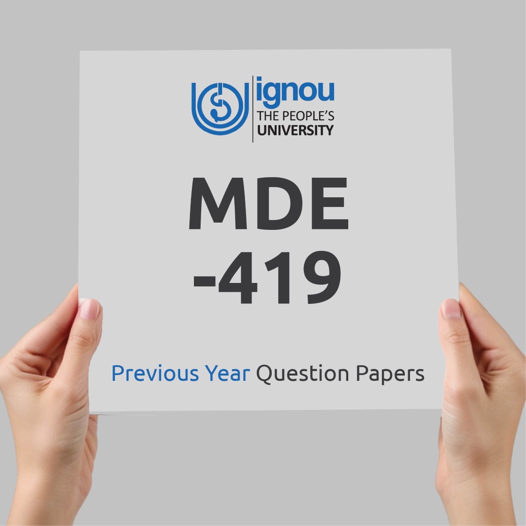 IGNOU MDE-419 Previous Year Exam Question Papers