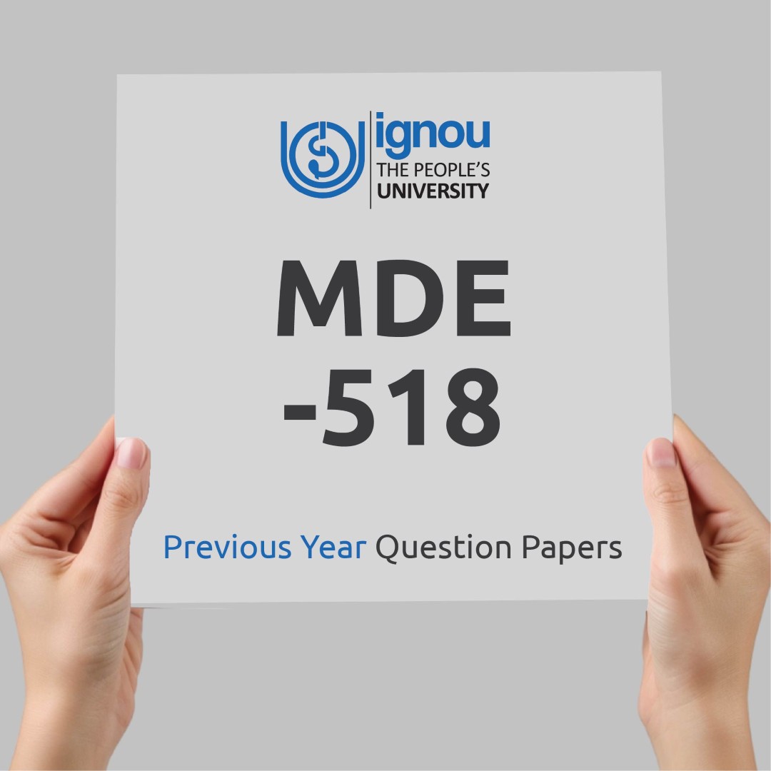 IGNOU MDE-518 Previous Year Exam Question Papers