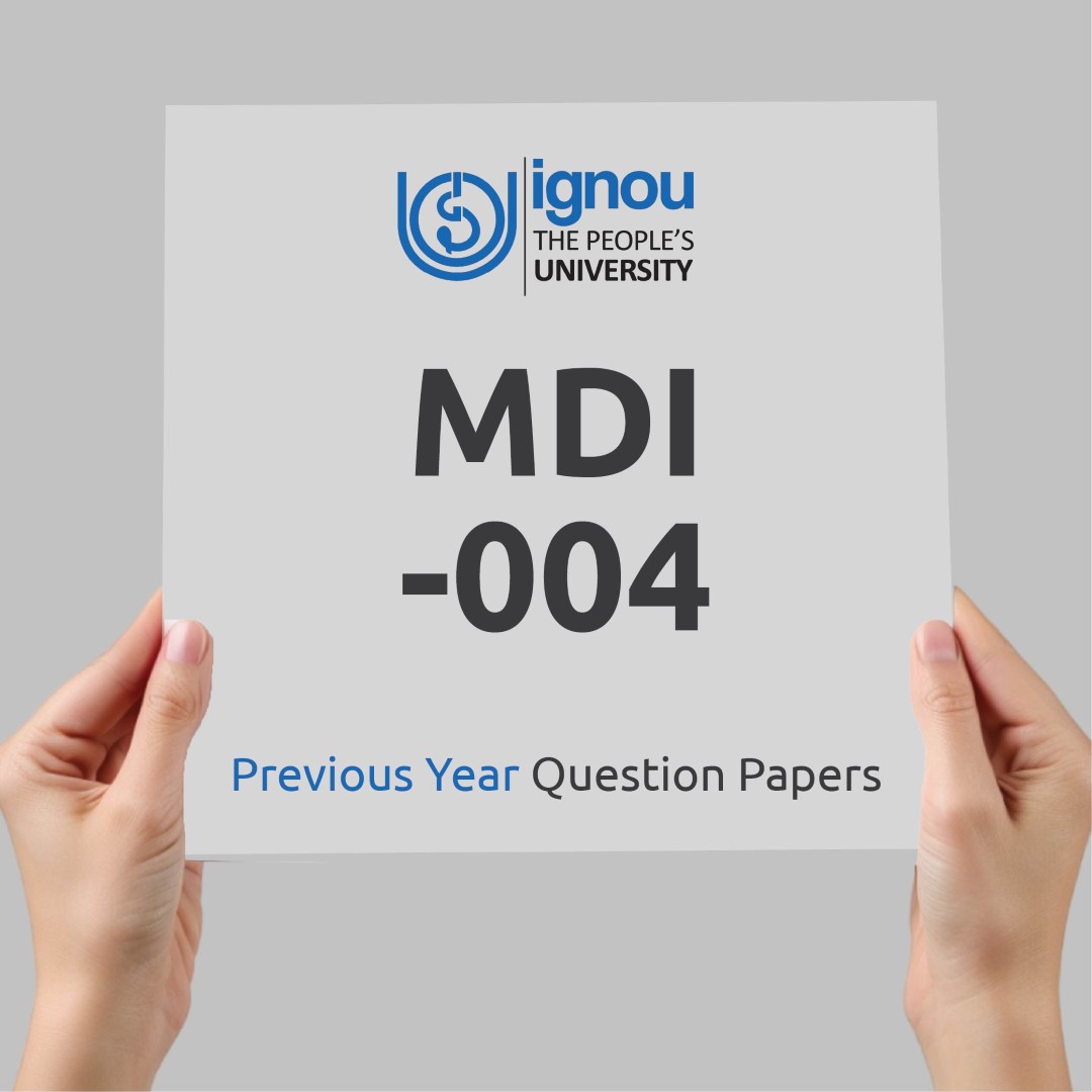 IGNOU MDI-004 Previous Year Exam Question Papers