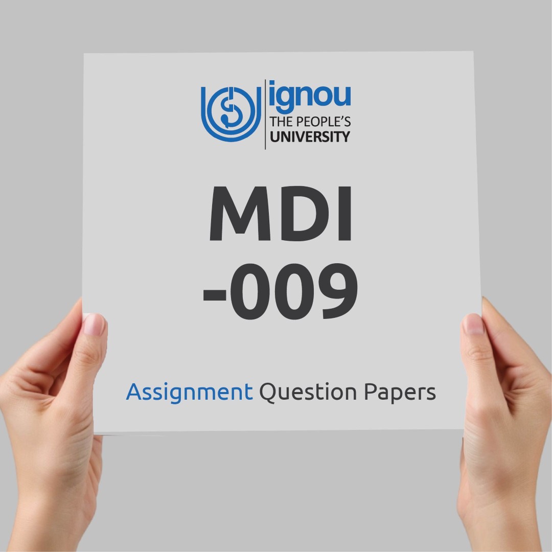 IGNOU MDI-009 Assignment Question Paper Free Download (2023-24)