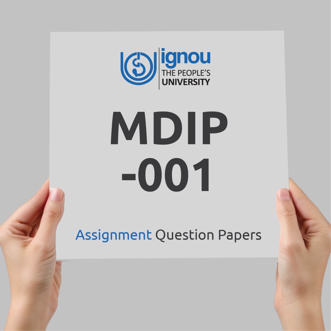 IGNOU MDIP-001 Assignment Question Paper Free Download (2023-24)