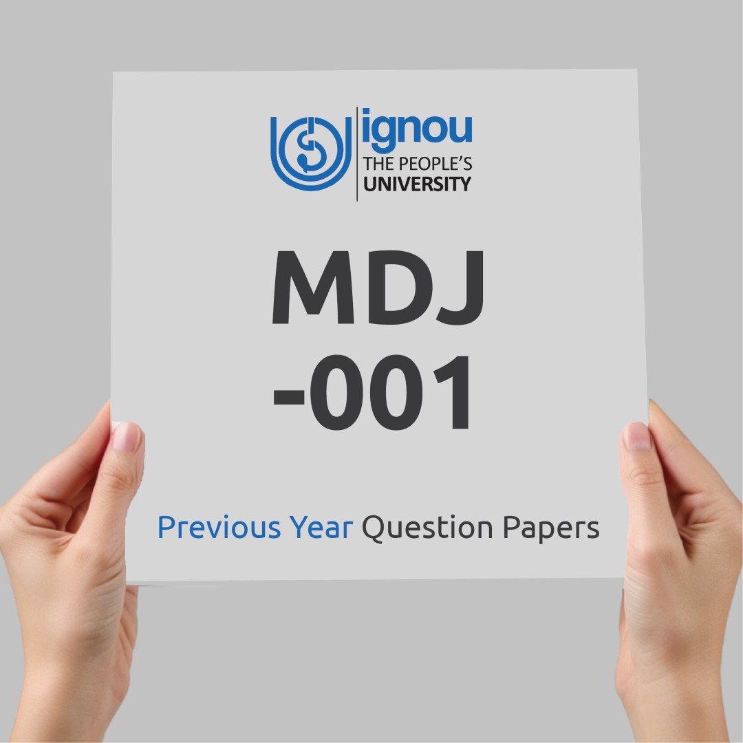IGNOU MDJ-001 Previous Year Exam Question Papers
