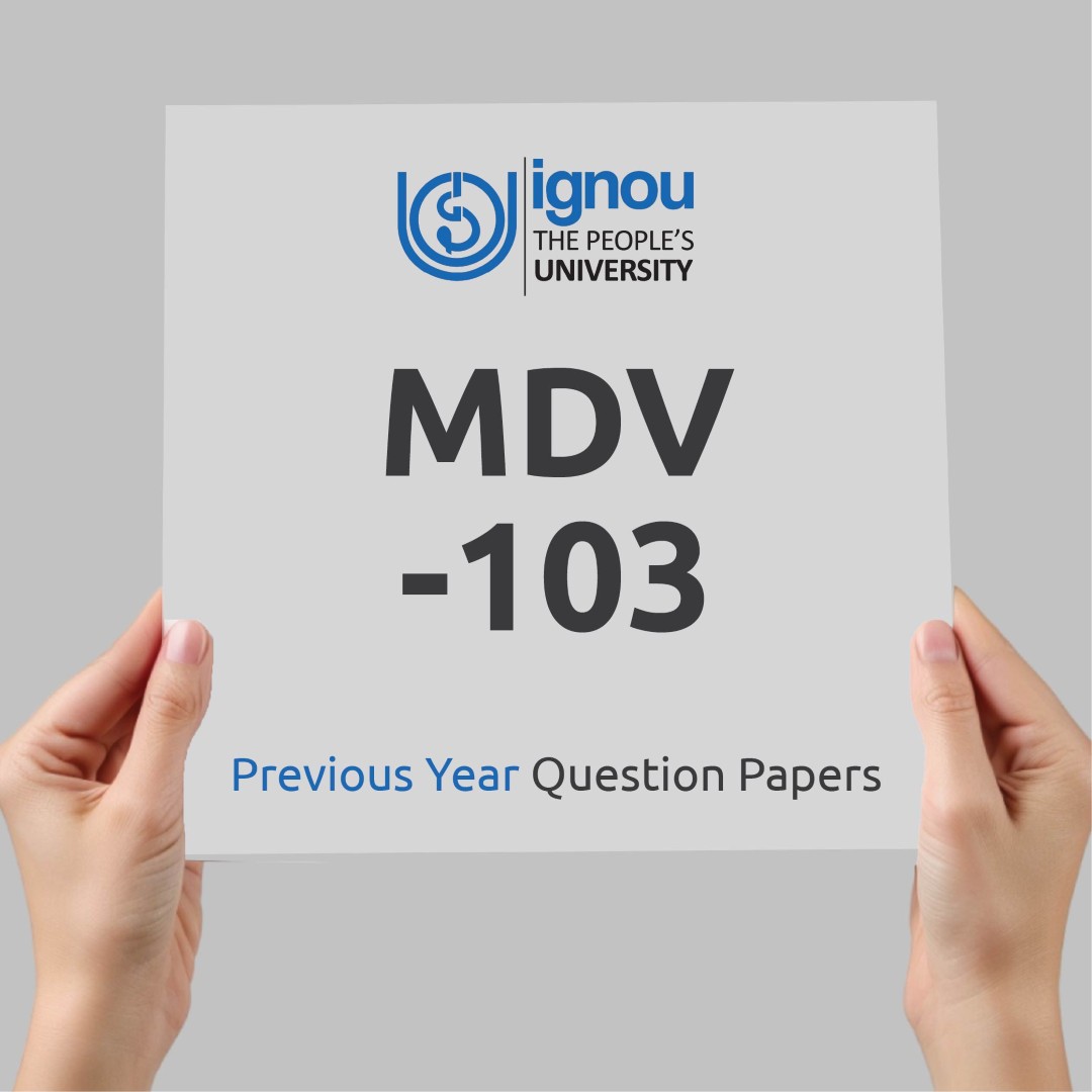 IGNOU MDV-103 Previous Year Exam Question Papers