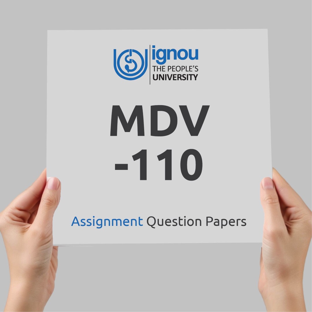 IGNOU MDV-110 Assignment Question Paper Free Download (2023-24)
