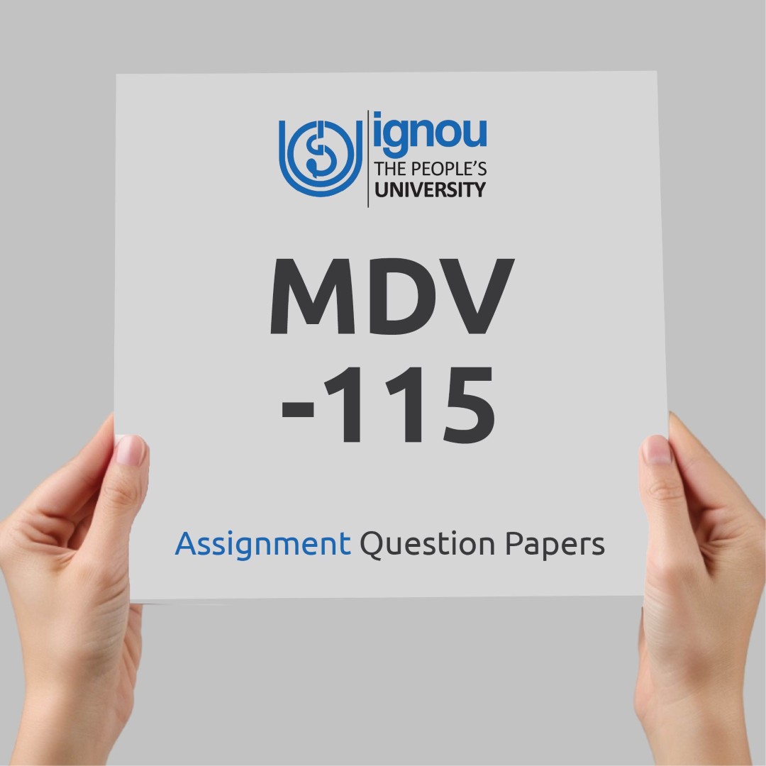 IGNOU MDV-115 Assignment Question Paper Free Download (2023-24)