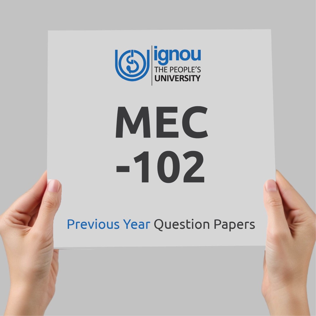 IGNOU MEC-102 Previous Year Exam Question Papers