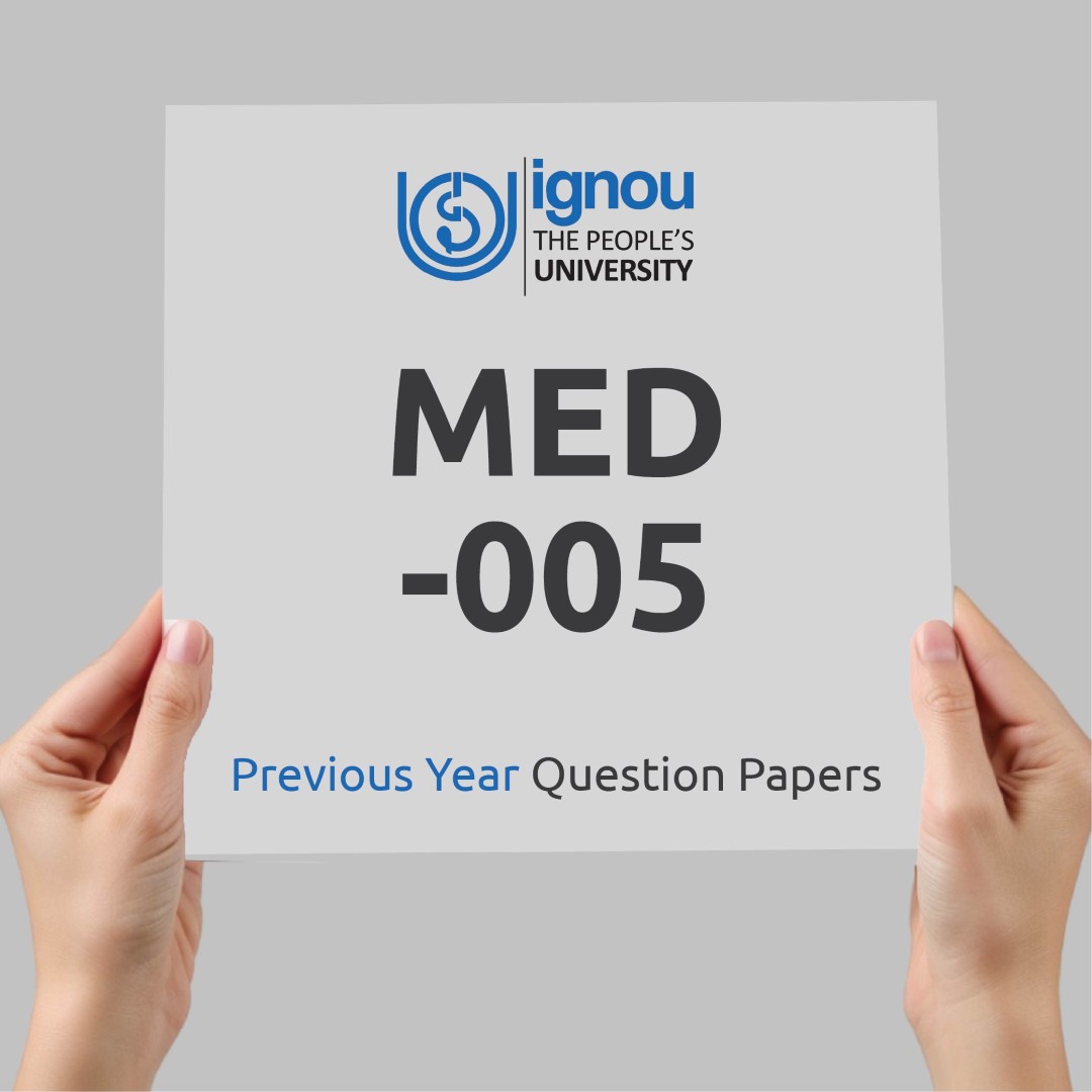 IGNOU MED-005 Previous Year Exam Question Papers