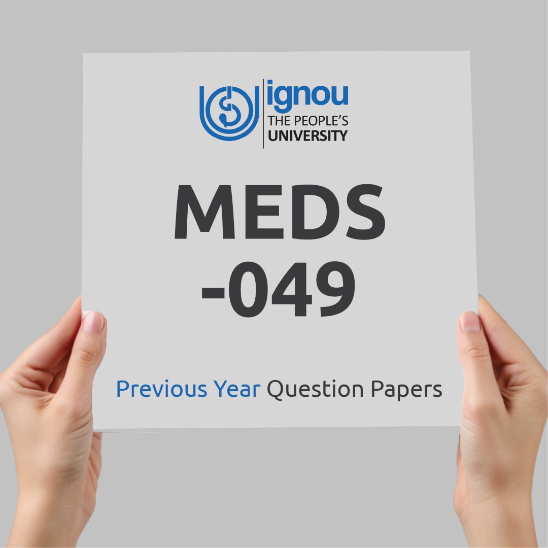 IGNOU MEDS-049 Previous Year Exam Question Papers