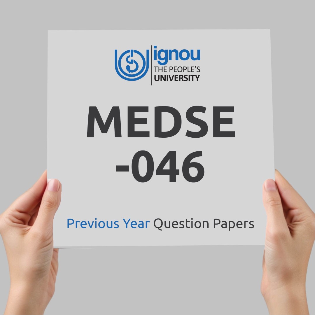 IGNOU MEDSE-046 Previous Year Exam Question Papers