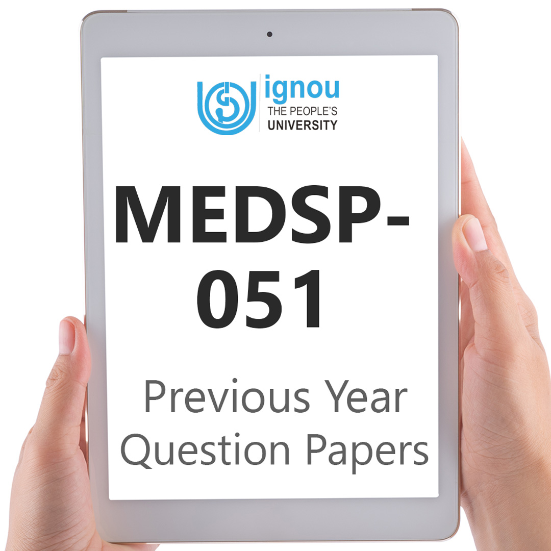 IGNOU MEDSP-051 Previous Year Exam Question Papers