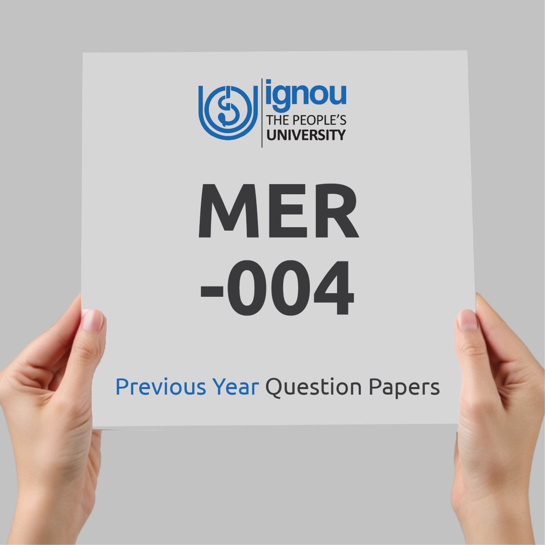 IGNOU MER-004 Previous Year Exam Question Papers