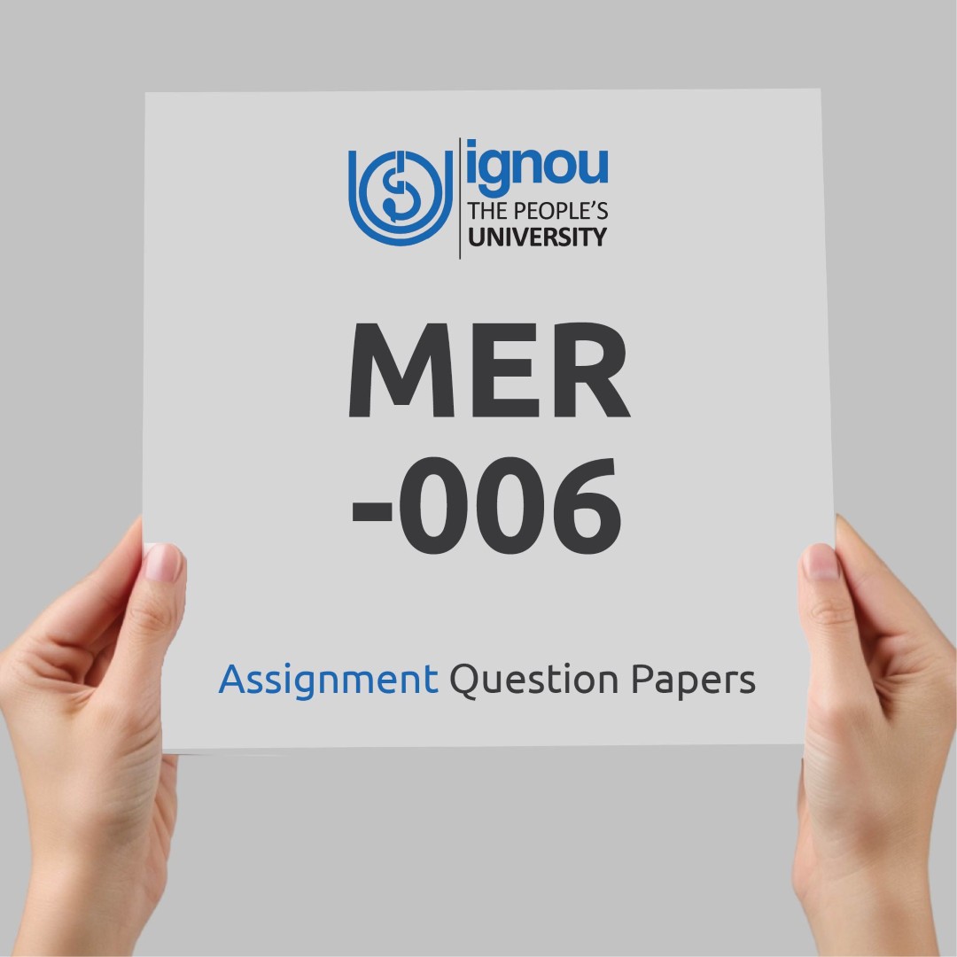 IGNOU MER-006 Assignment Question Paper Free Download (2023-24)