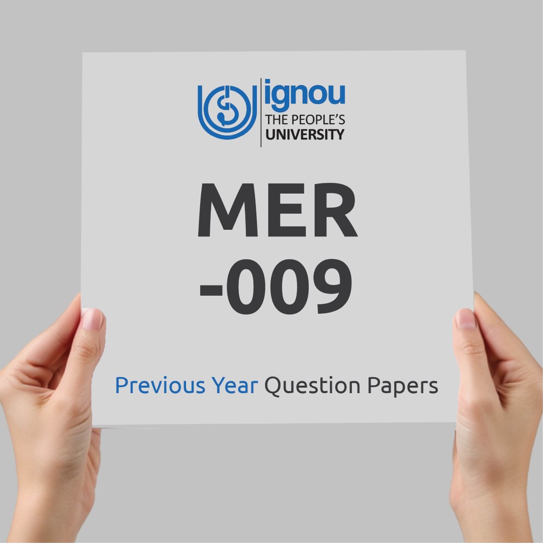IGNOU MER-009 Previous Year Exam Question Papers