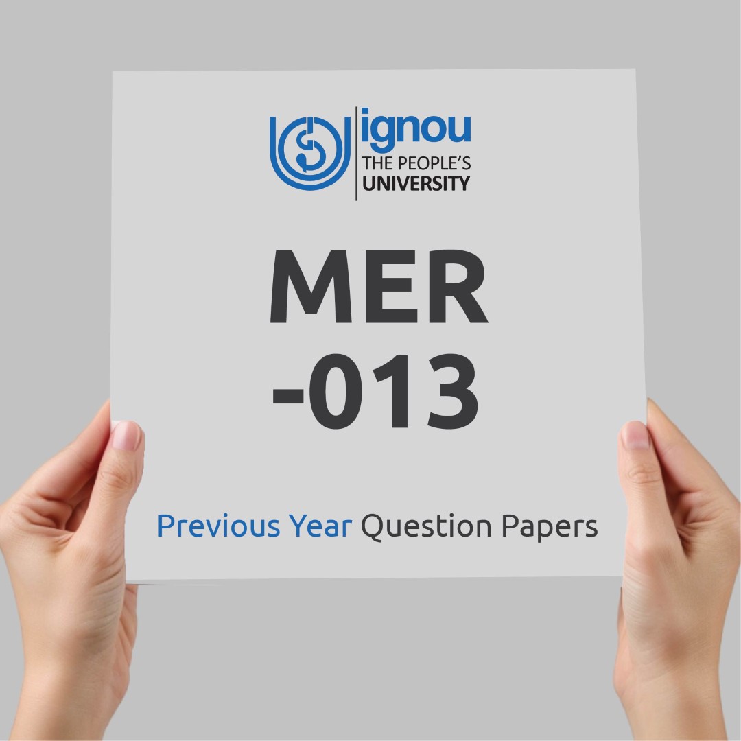 IGNOU MER-013 Previous Year Exam Question Papers