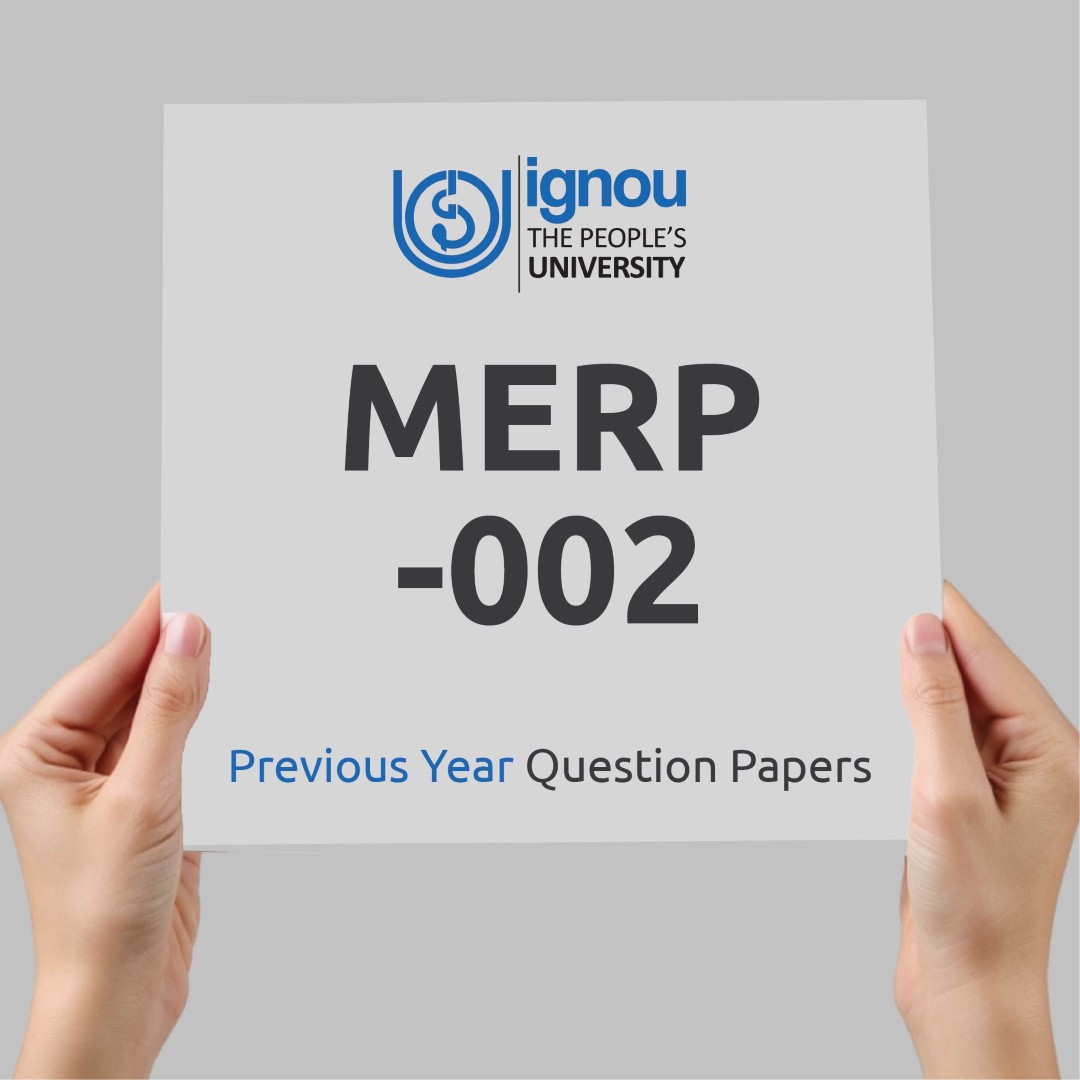 IGNOU MERP-002 Previous Year Exam Question Papers