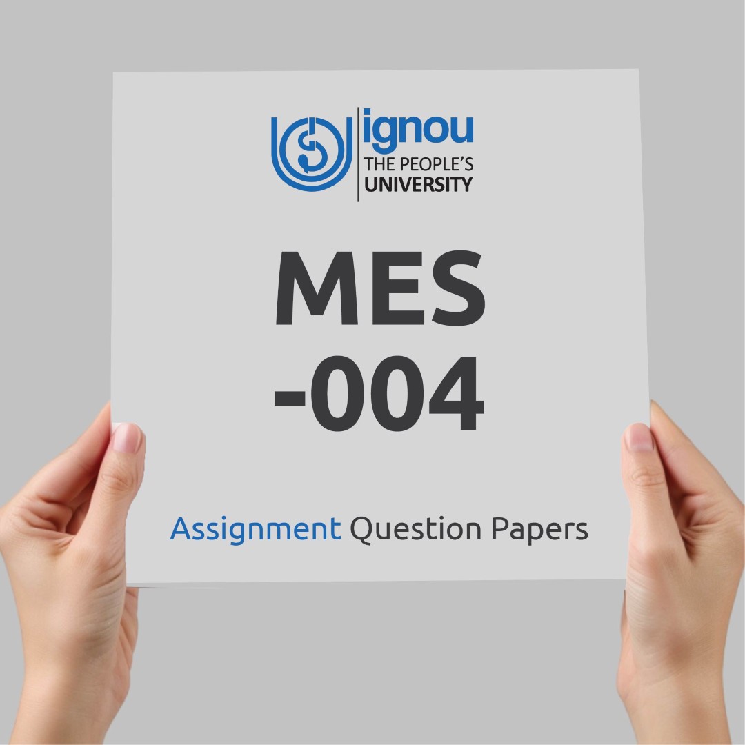 IGNOU MES-004 Assignment Question Paper Free Download (2023-24)