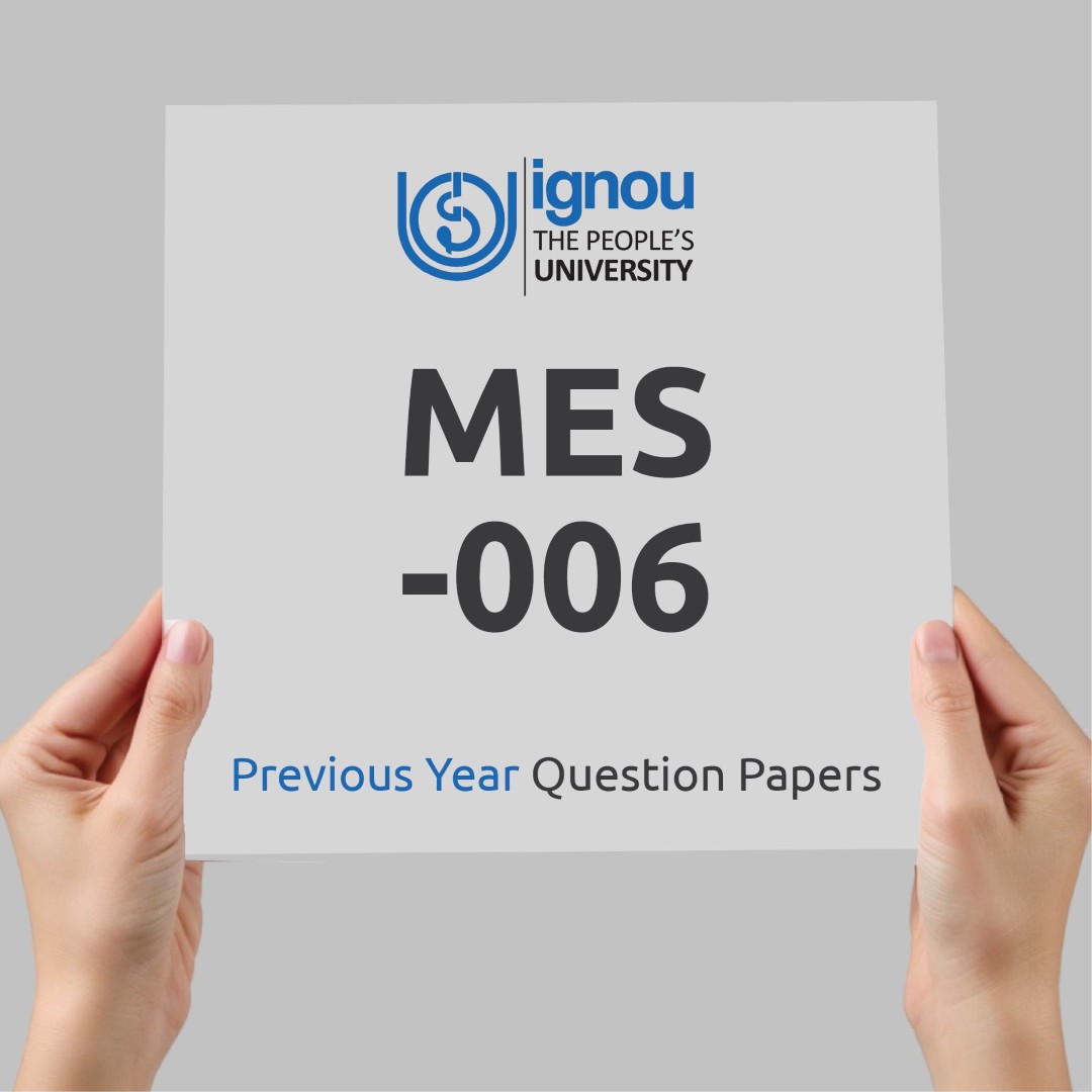 IGNOU MES-006 Previous Year Exam Question Papers