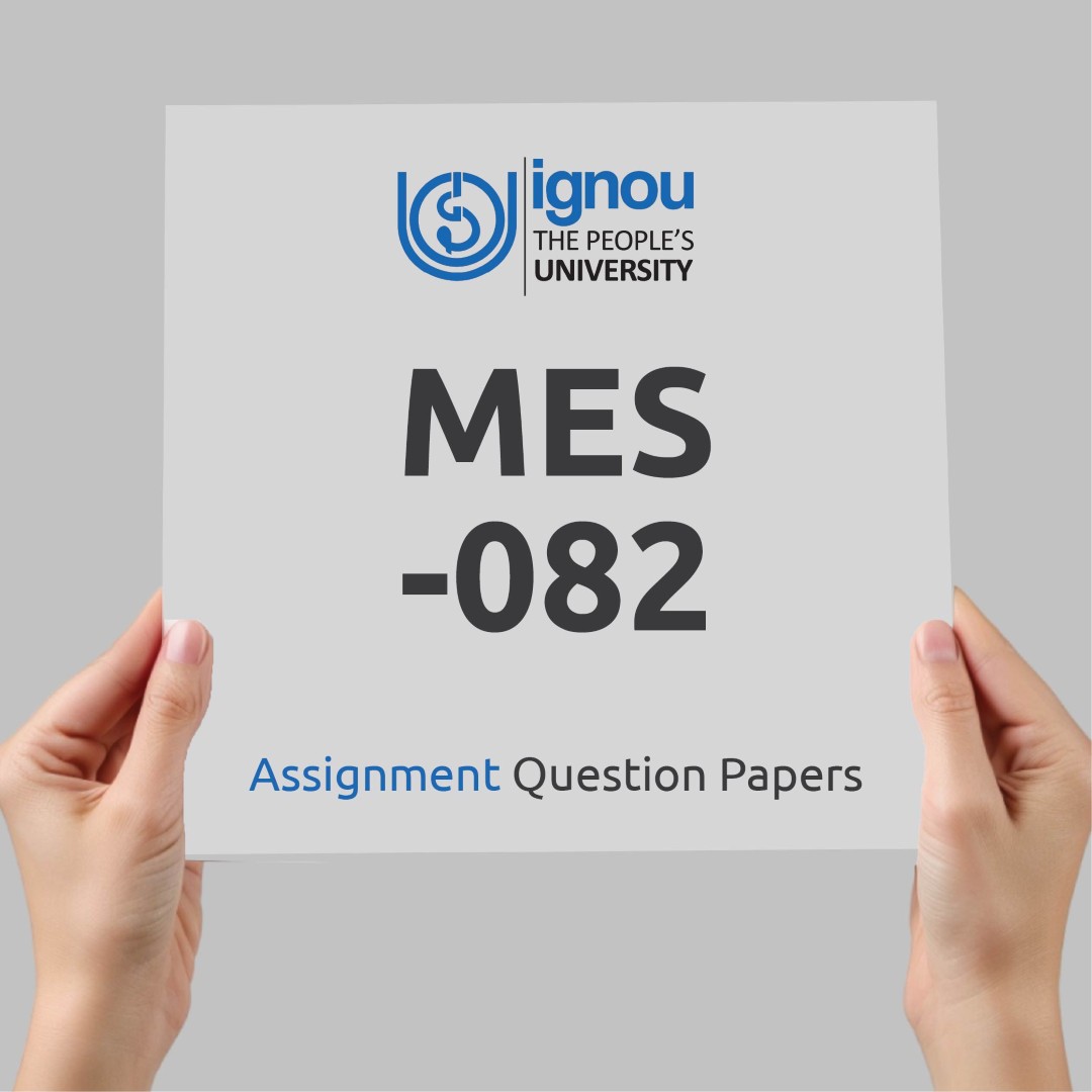 IGNOU MES-082 Assignment Question Paper Free Download (2023-24)
