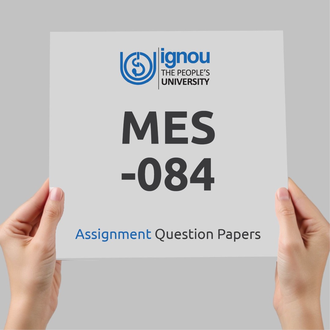 IGNOU MES-084 Assignment Question Paper Free Download (2023-24)
