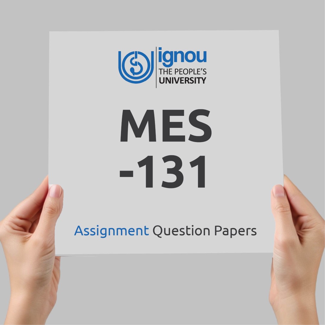 IGNOU MES-131 Assignment Question Paper Free Download (2023-24)