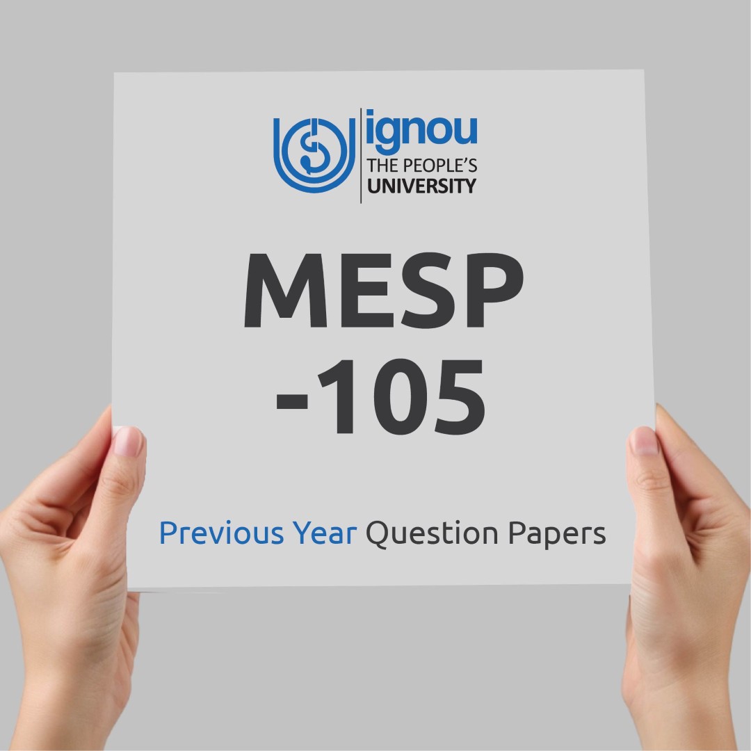 IGNOU MESP-105 Previous Year Exam Question Papers