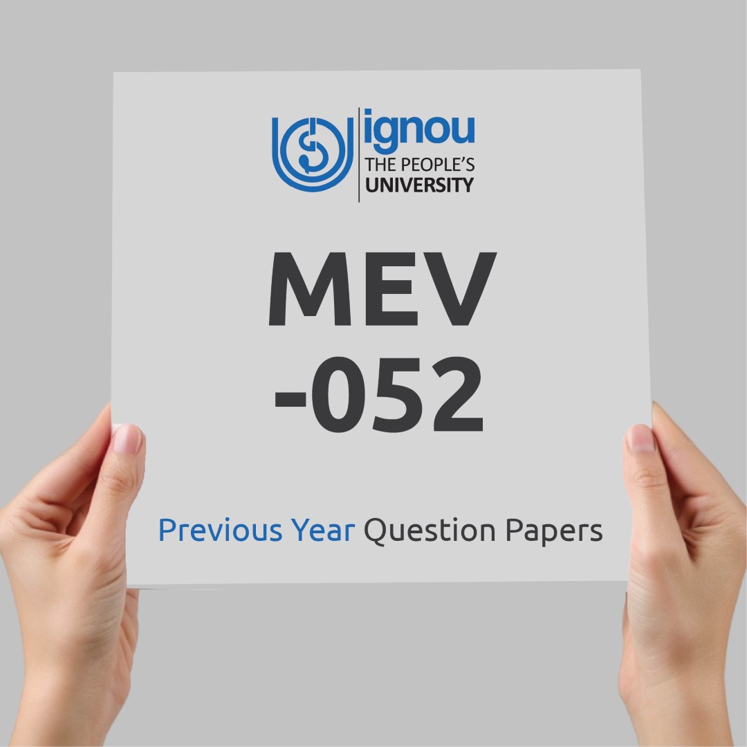 IGNOU MEV-052 Previous Year Exam Question Papers