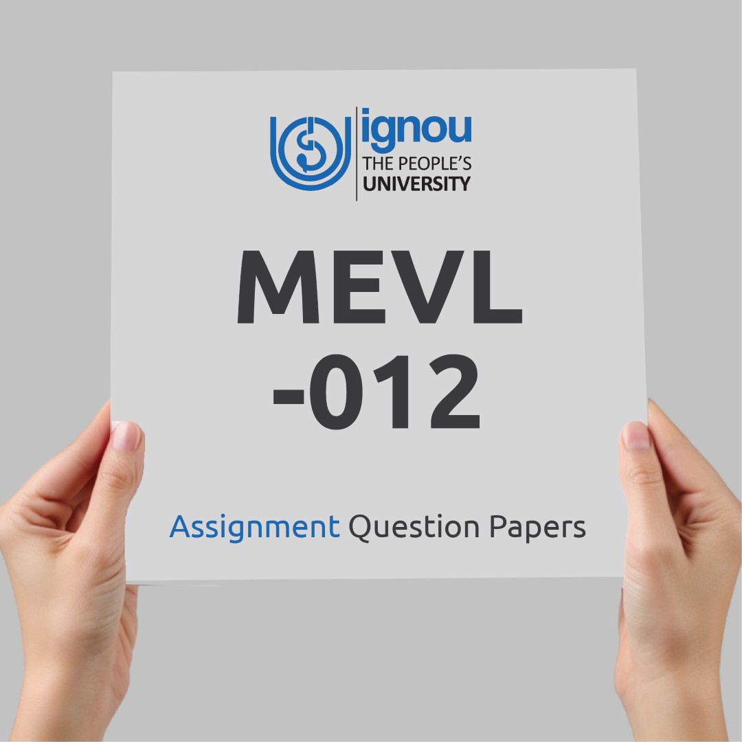 IGNOU MEVL-012 Assignment Question Paper Free Download (2023-24)