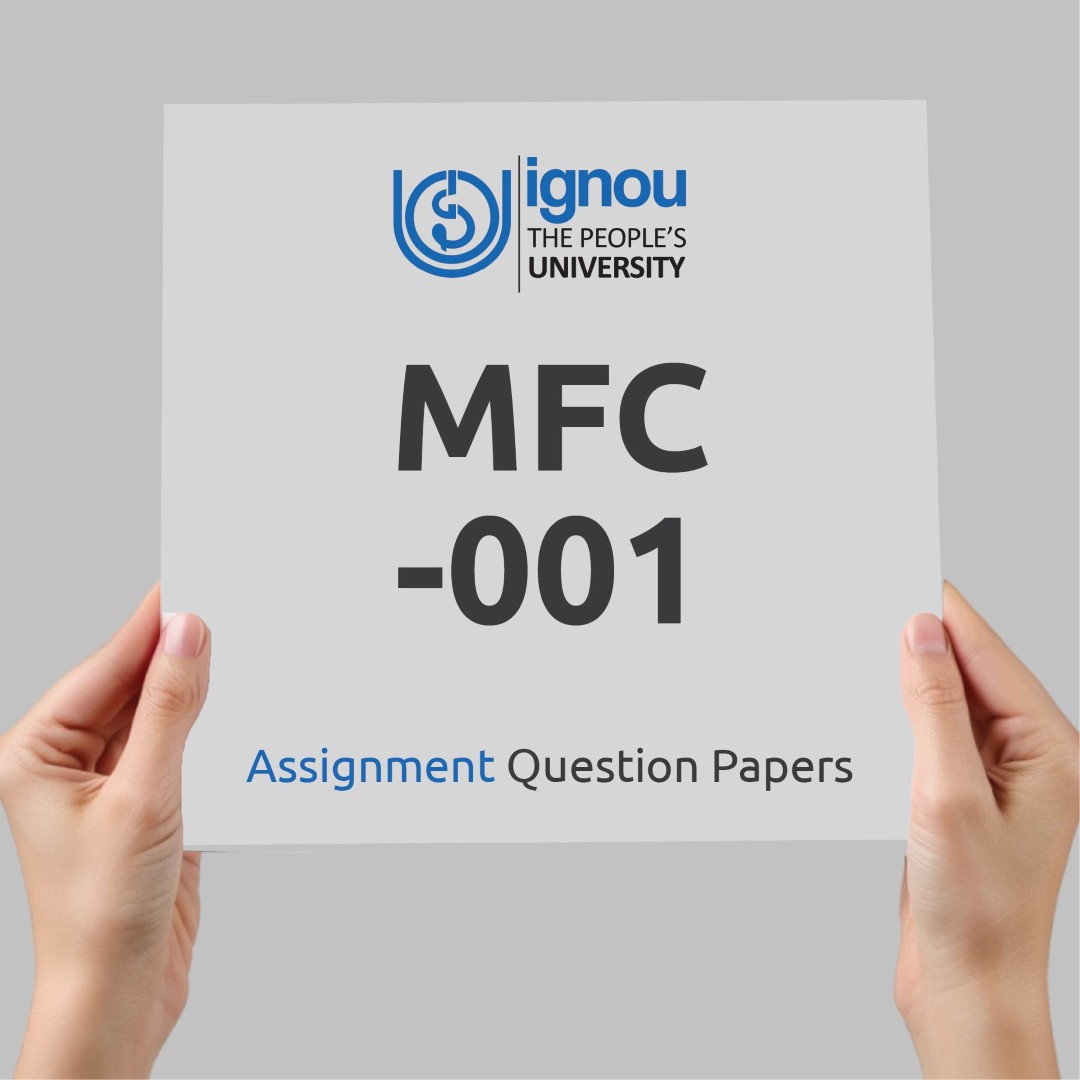 IGNOU MFC-001 Assignment Question Paper Free Download (2023-24)