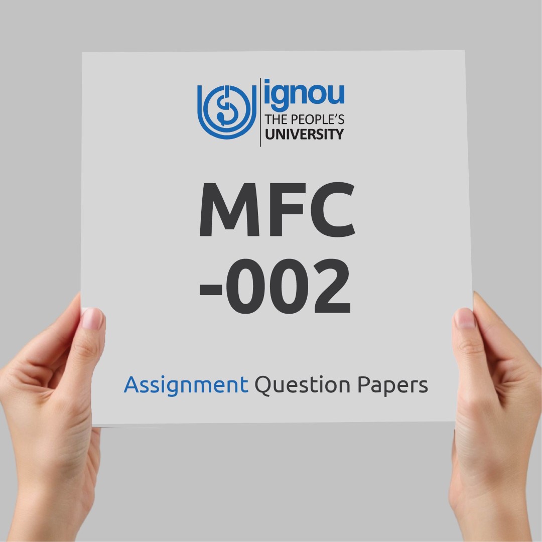 IGNOU MFC-002 Assignment Question Paper Free Download (2023-24)