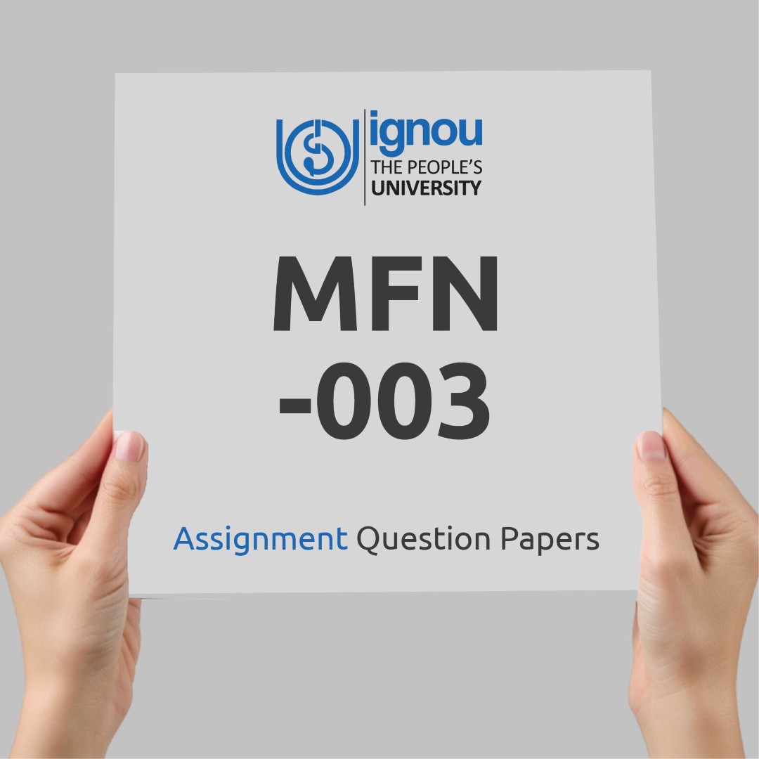 IGNOU MFN-003 Assignment Question Paper Free Download (2023-24)