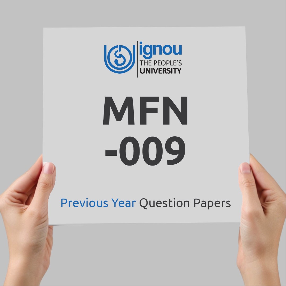 IGNOU MFN-009 Previous Year Exam Question Papers