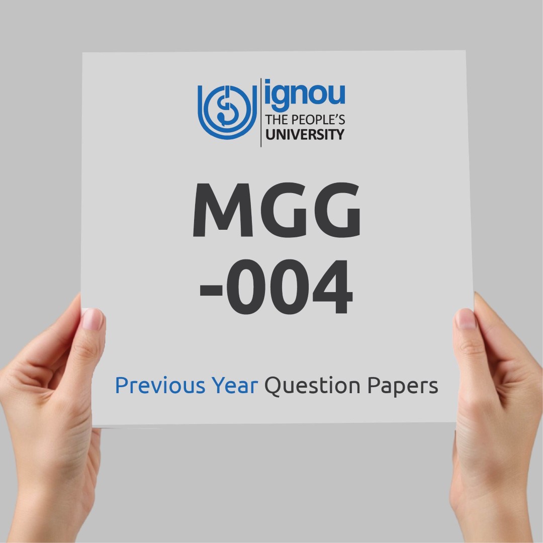 IGNOU MGG-004 Previous Year Exam Question Papers