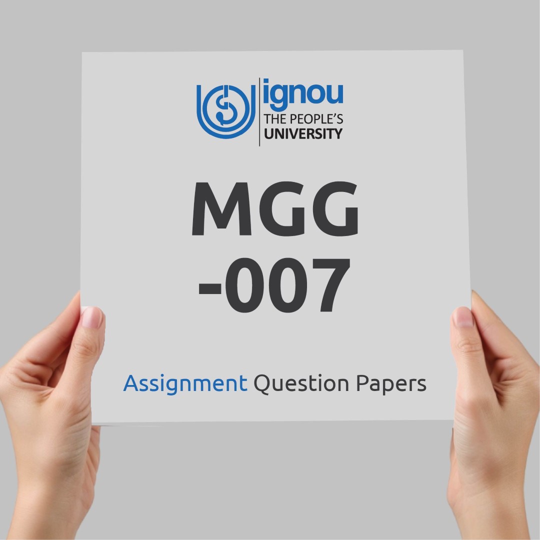 IGNOU MGG-007 Assignment Question Paper Free Download (2023-24)
