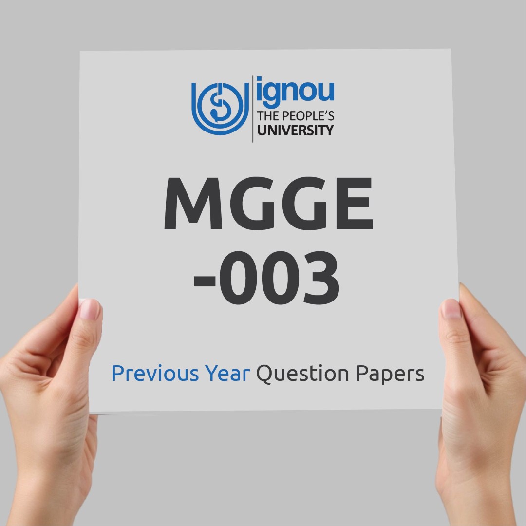 IGNOU MGGE-003 Previous Year Exam Question Papers