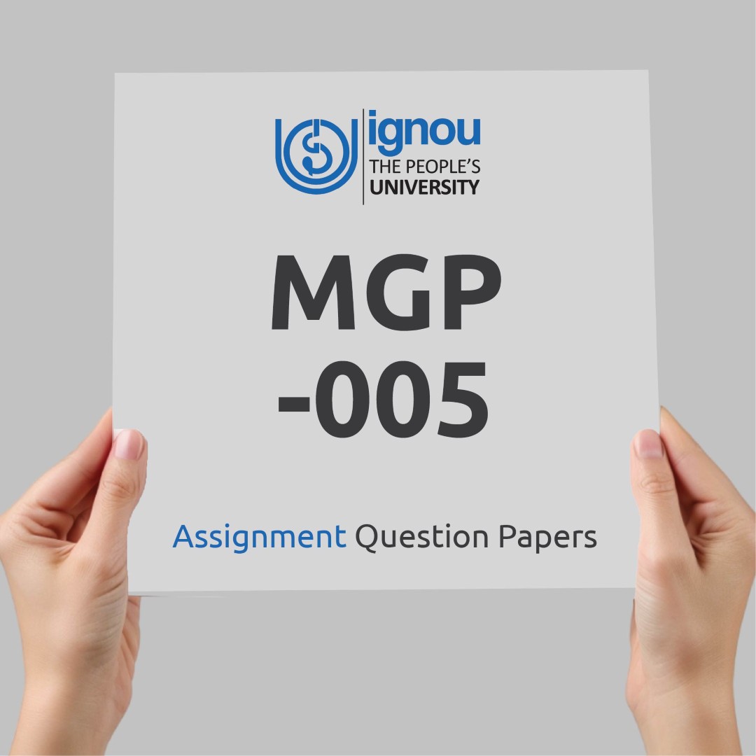IGNOU MGP-005 Assignment Question Paper Free Download (2023-24)