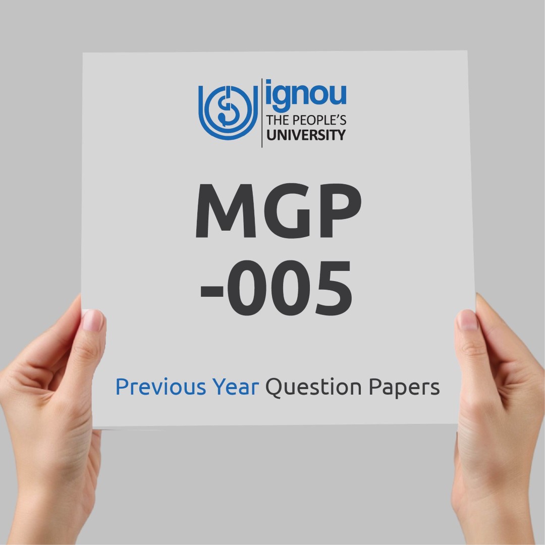 IGNOU MGP-005 Previous Year Exam Question Papers