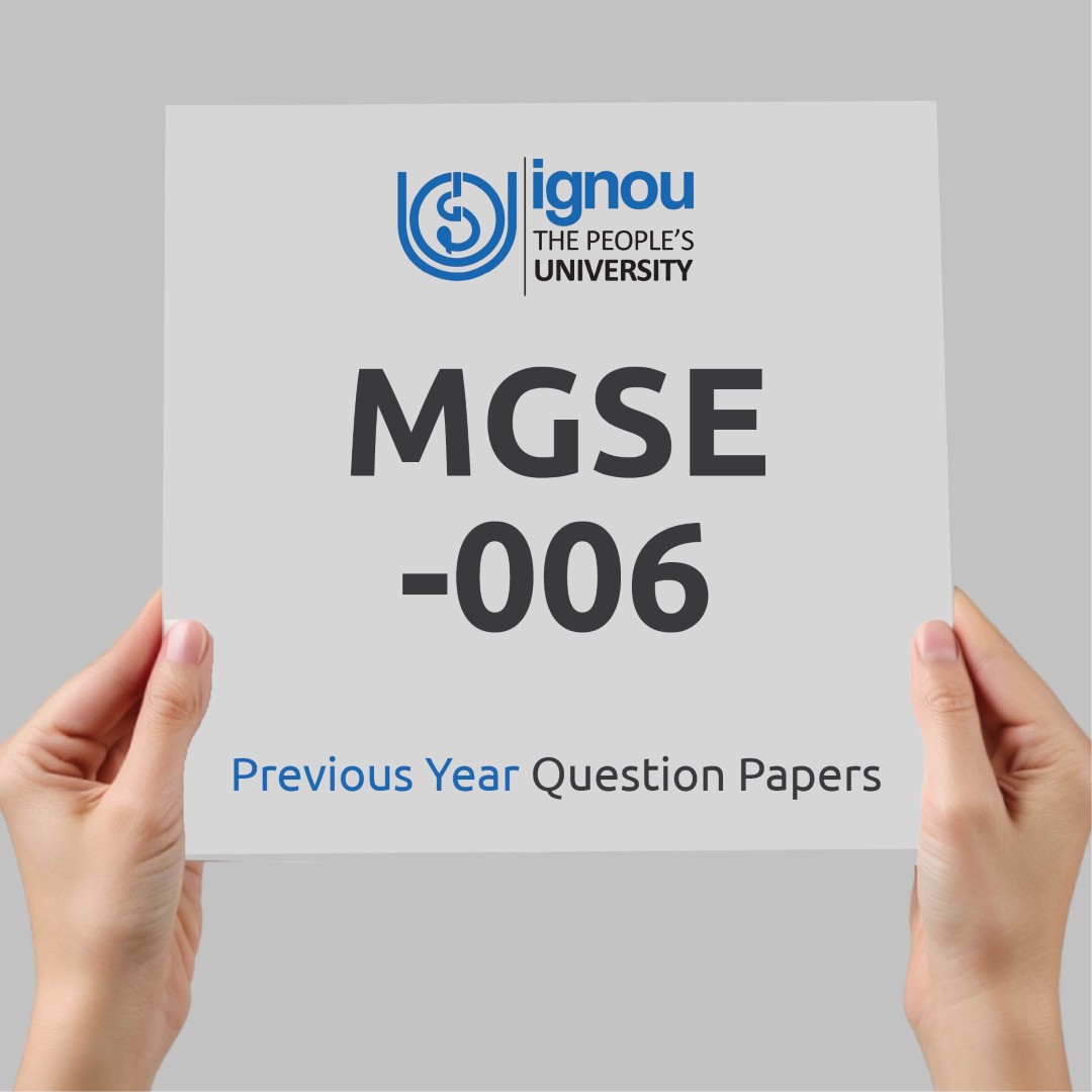 IGNOU MGSE-006 Previous Year Exam Question Papers