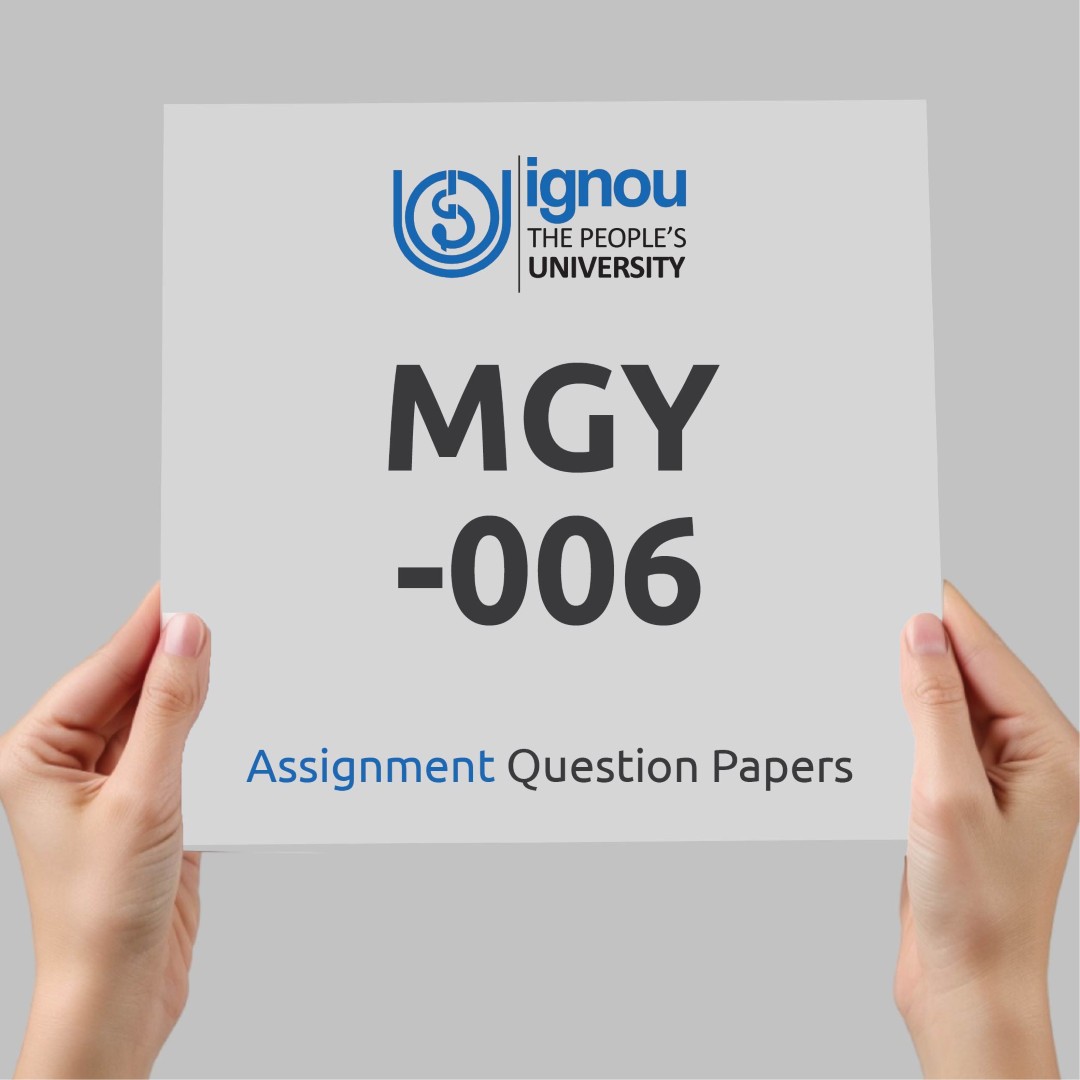 IGNOU MGY-006 Assignment Question Paper Free Download (2023-24)