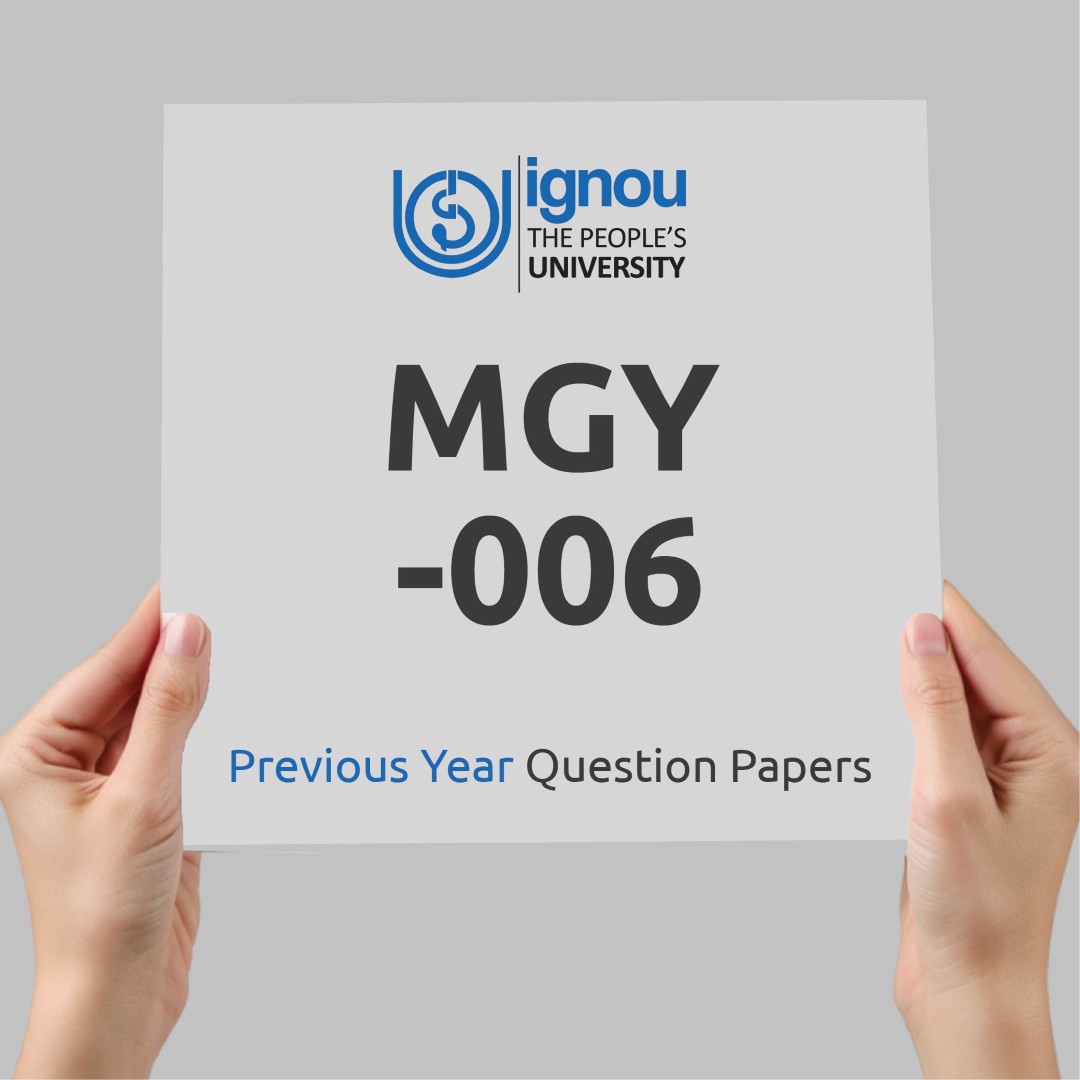 IGNOU MGY-006 Previous Year Exam Question Papers