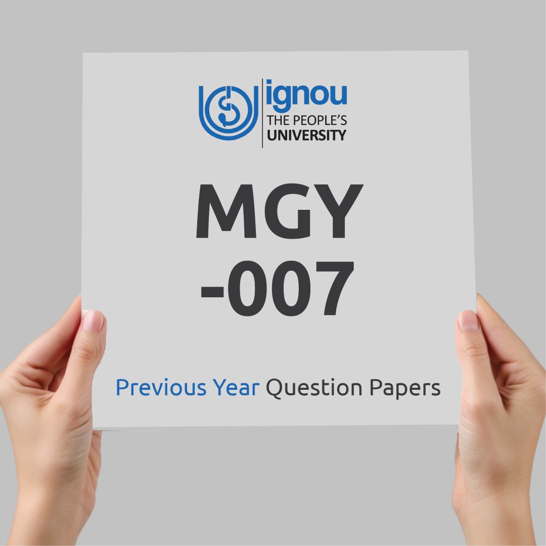 IGNOU MGY-007 Previous Year Exam Question Papers
