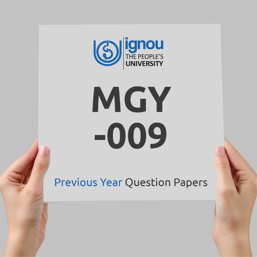 IGNOU MGY-009 Previous Year Exam Question Papers