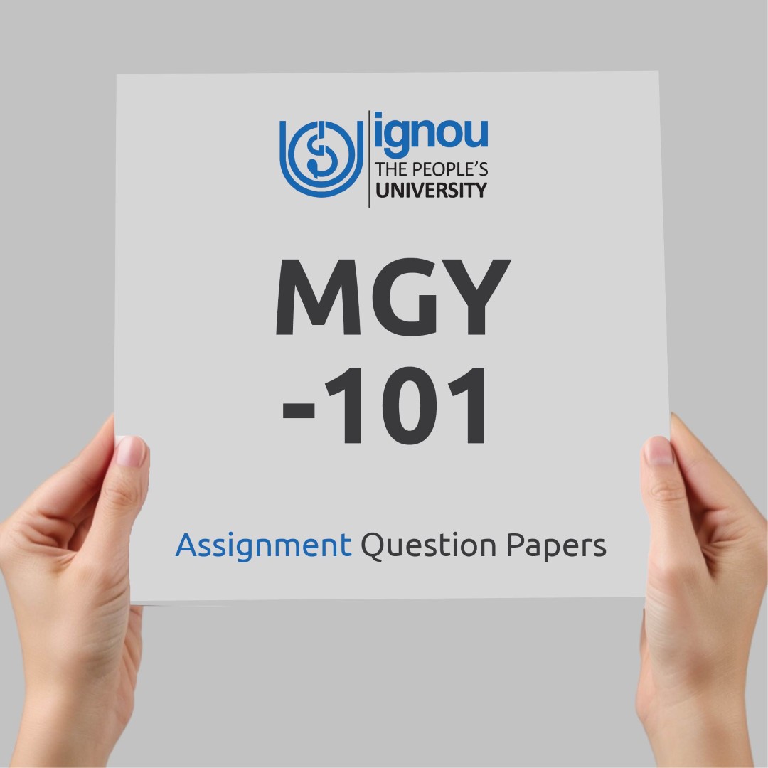 IGNOU MGY-101 Assignment Question Paper Free Download (2023-24)