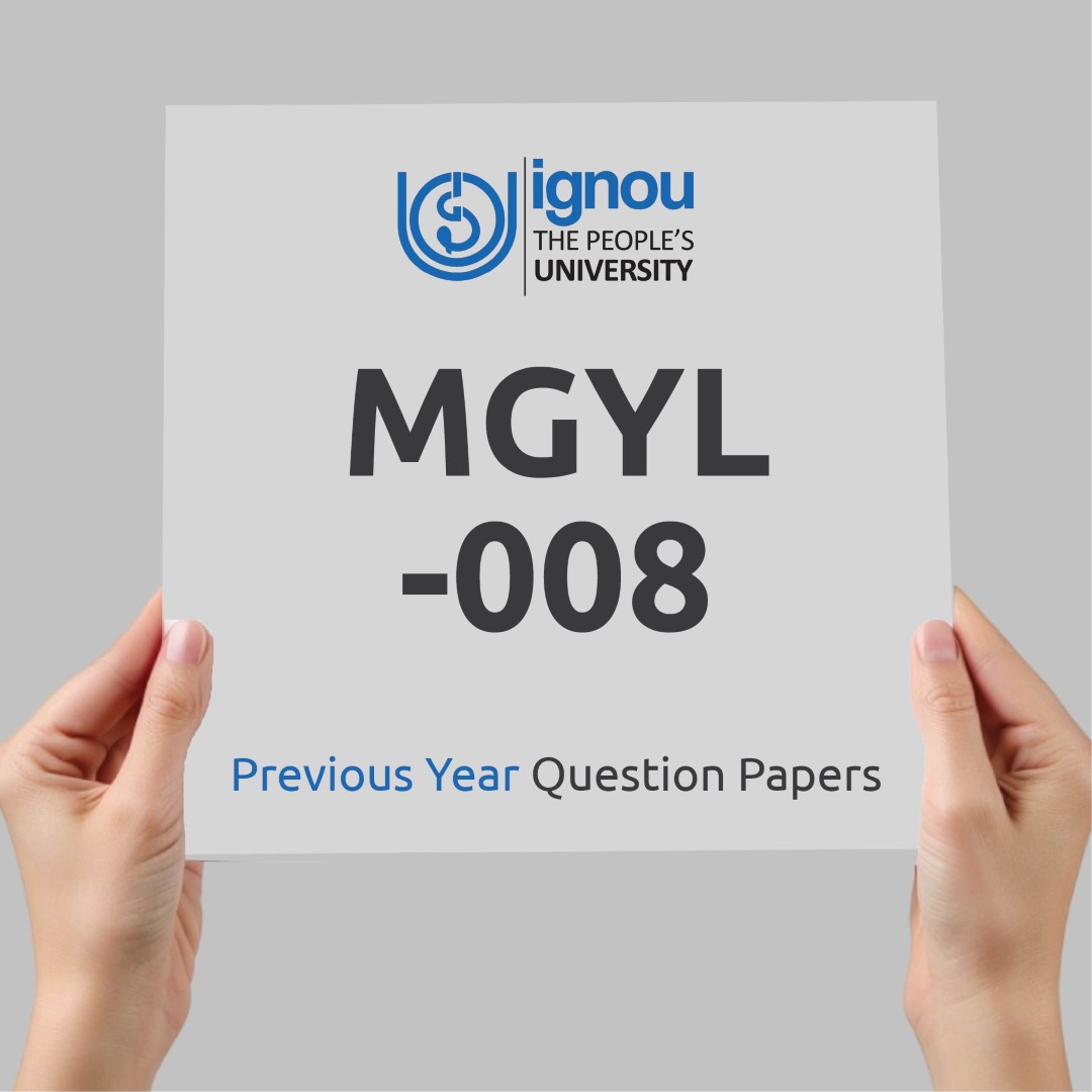 IGNOU MGYL-008 Previous Year Exam Question Papers