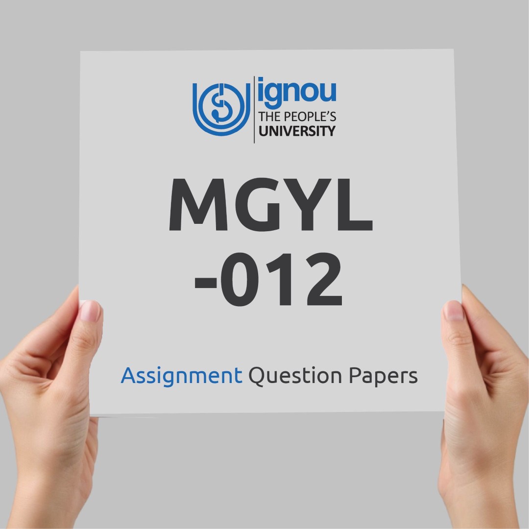 IGNOU MGYL-012 Assignment Question Paper Free Download (2023-24)