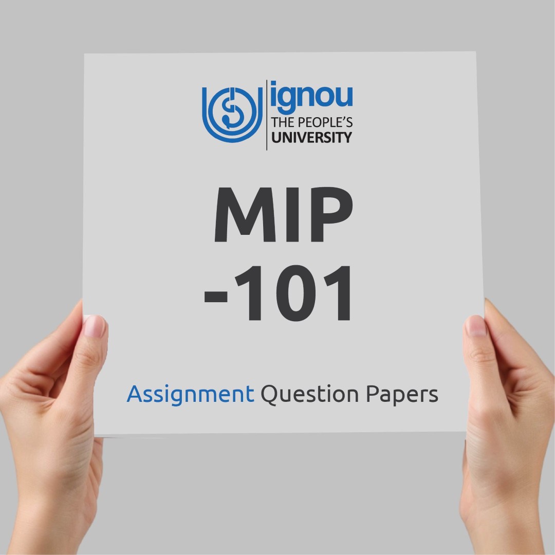 IGNOU MIP-101 Assignment Question Paper Free Download (2023-24)